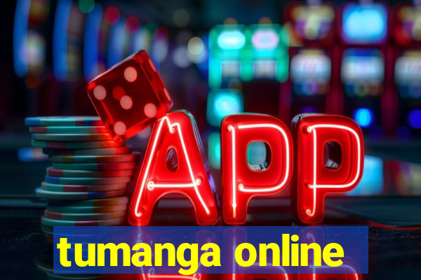 tumanga online